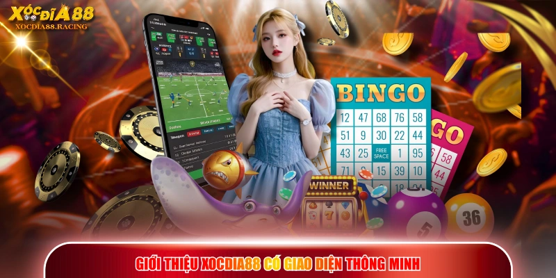 Giới Thiệu XOCDIA88 - Sân Chơi Giải Trí Đón Đầu Xu Hướng 2 Giới thiệu XOCDIA88 có giao diện thông minh