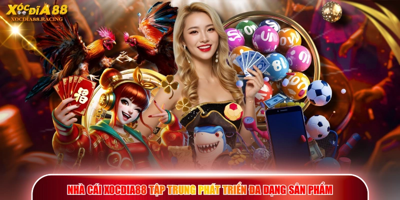 XOCDIA88 | Trang Chủ Chính Thức 2026 | Uy Tín Top 1 Châu Á 10 Nhà cái XOCDIA88 tập trung phát triển đa dạng sản phẩm